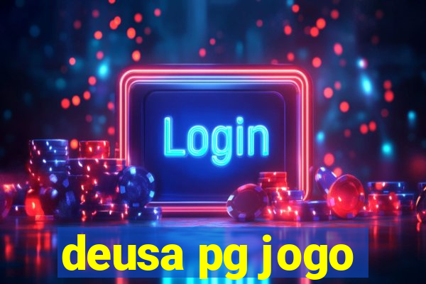 deusa pg jogo